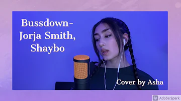 Bussdown- Jorja Smith, Shaybo (cover)