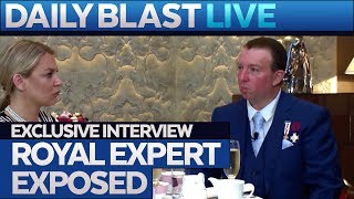 EXCLUSIVE INTERVIEW: Royal Expert Exposed