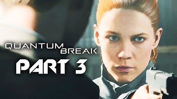 Quantum Break Gameplay Walkthrough Part 3 - ACT 2 INDUSTRIAL AREA  (Full Game)