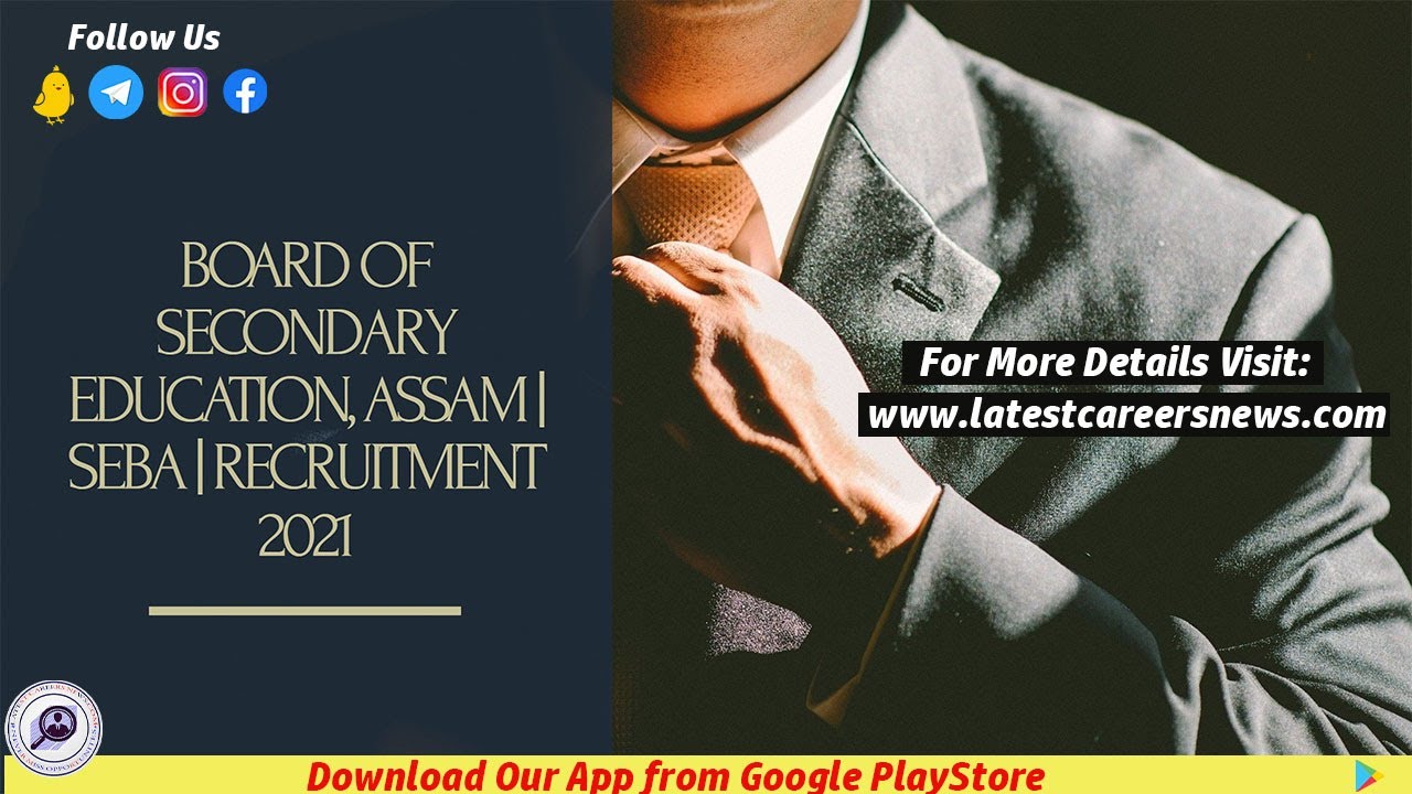 BOARD OF SECONDARY EDUCATION, ASSAM |SEBA| RECRUITMENT 2021