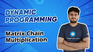 Matrix Chain Multiplication - Dynamic Programming - Interview Preparation