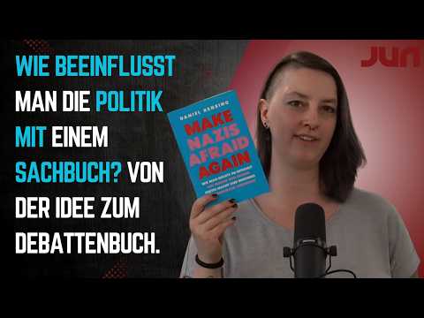 Wie beeinflusst man die Politik mit einem Sachbuch? Von der Idee zum Debattenbuch.