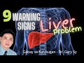 9 Warning Signs of Liver Problem - Dr. Gary Sy