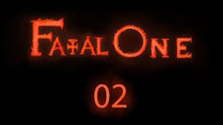 Fatal One 02: Monk, Barbarian/Thief, Cleric/Fighter, Wizard - Part 1