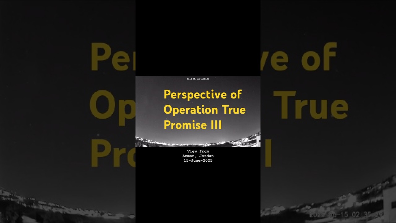 Operation True Promise 3 from the perspective of a Jordanian photographer 