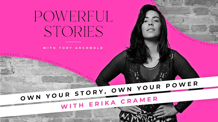Own Your Story, Own Your Power: Tory Archbold Inte...