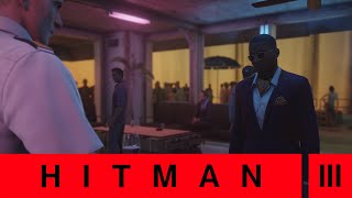 HITMAN 3 | Обучение - Кэлвин Риттер | Полное прохождение без комментариев