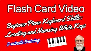 Flash Card Video: Piano Keyboard Tutorial