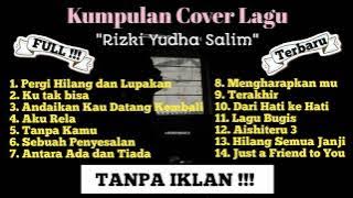 Kumpulan cover lagu rizki yudha terbaru &terlengkap (kumpulan lagu viral)