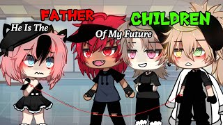 He Is The Father Of My Future  Children|| Gacha Life Mini Movie || GLMM || { Original? }