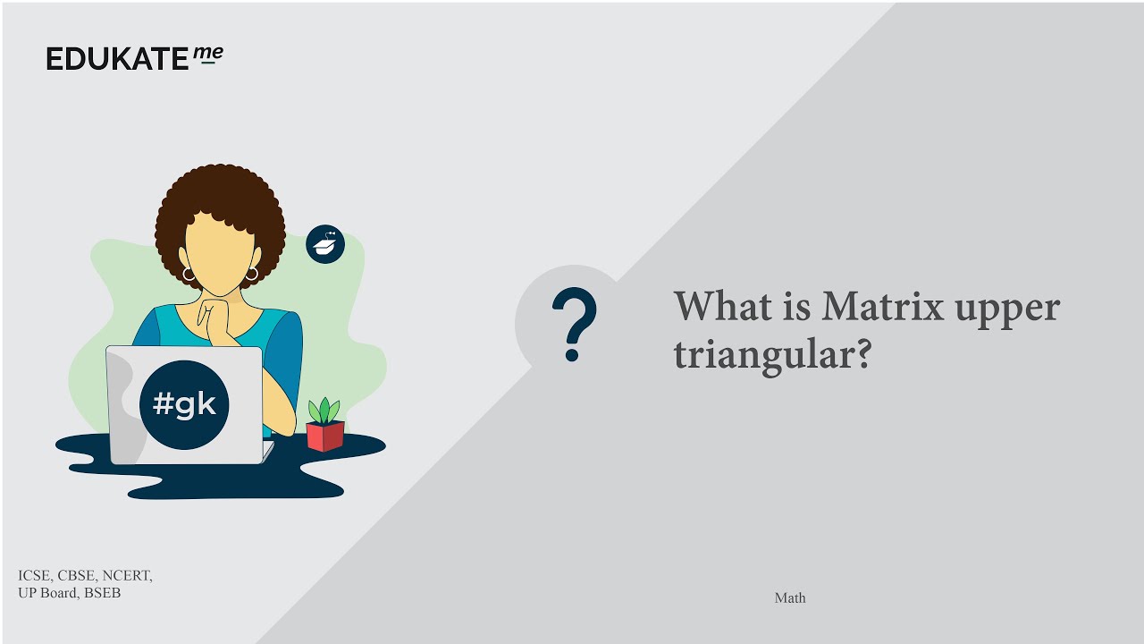 What is Matrix upper triangular? - YouTube