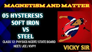 HYSTERESIS 05 LAST PART/ SOFT IRON VS STEEL / MAGNETISM AND MATTER CLASS 12 IN TAMIL screenshot 5