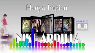 Nike Ardilla - Hanya Impian