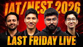 ONE FRIDAY LAST LIVE 🚀 | IAT/NEST 2026 Tips, Motivation & Safe Score for IISc/IISER/NISER 🔥