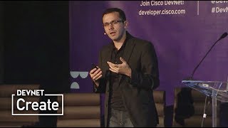 DevNet Create 2017: IoT & Apps – Apps meet Places