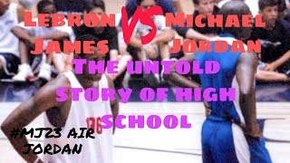 The Untold Story Of High School Lebron Vs Michael Jordan Mj23 Air Jordan