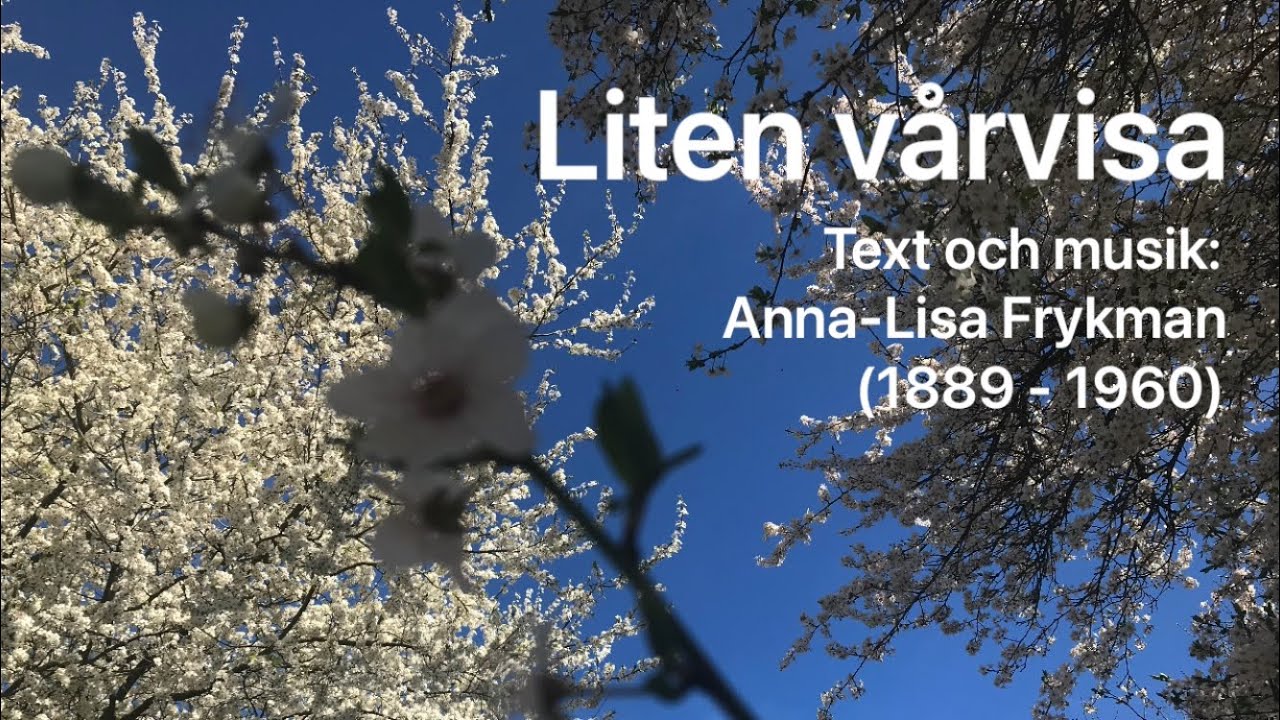 ”Liten vårvisa” (med text) | Nu dansar våren | Äldre vårsång skriven av Anna-Lisa Frykman