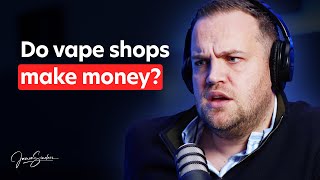 £120,000 per month Vape Shop Business but is Worried about Restrictions! (4k)