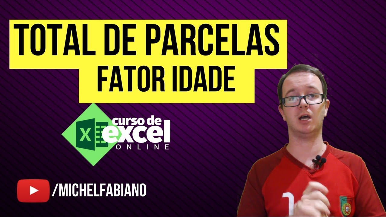 Como Calcular número total de parcelas com fator máximo de idade? Curso ...
