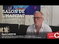 Ref:fiPwXEGwsX0 Interview de pierre laffeter - salon de l'habitat de caen 2017