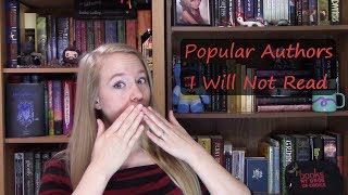 Popular Authors I Will Not Read
