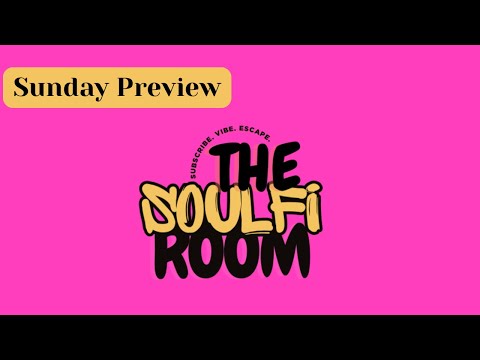 SoulFi Sunday Reset | This Week’s Vibe Preview