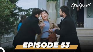 Gulperi Episode 53 (English Subtitles)