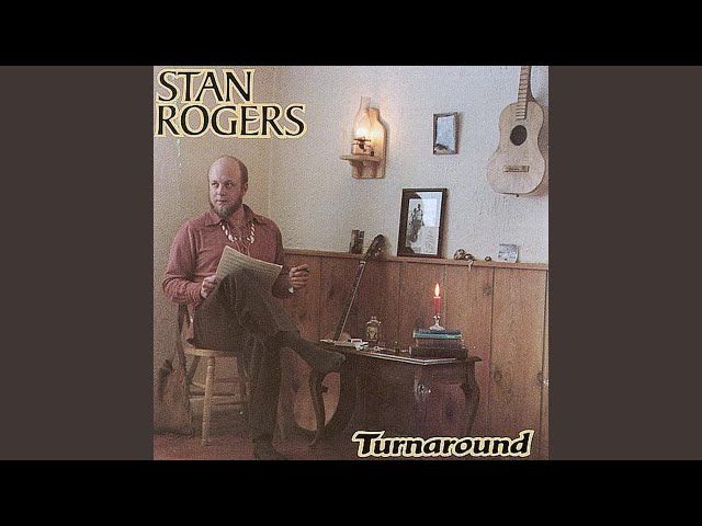 Stan Rogers - Song of the Candle