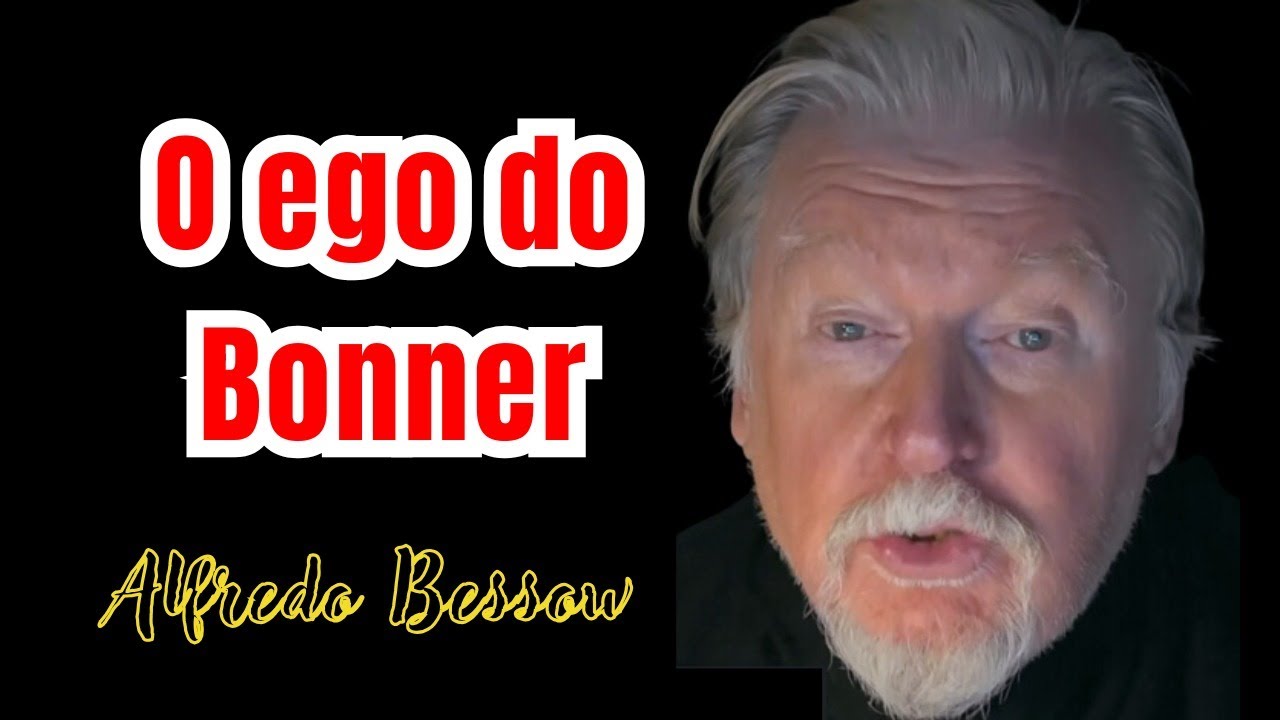 O ego do Bonner - YouTube