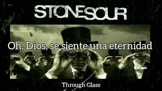 Stone Sour - Through Glass Subtitulado al Español