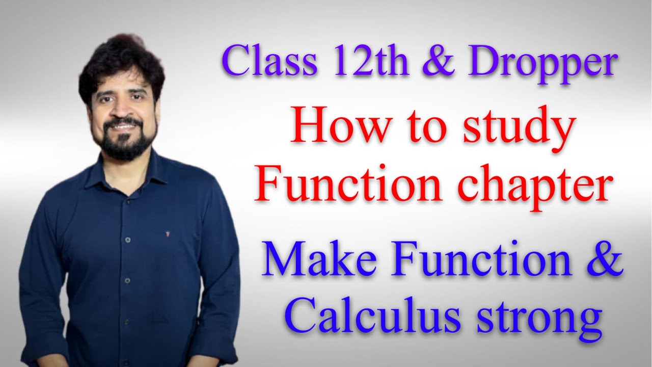 How to study Function chapter to make Function & Calculus strong - YouTube