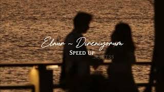 Elnur - Direniyorum (speed up) Resimi