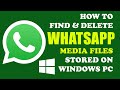 Windows tutorial free space deleting whatsapp media files stored on windows pcs must have