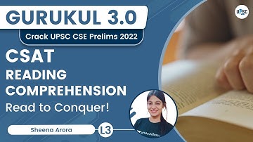 Reading Comprehension (Part- 3) | CSAT | Gurukul 3.0 | UPSC CSE | Sheena Arora