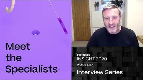 INSIGHT 2020 Digital -- Matt Watts interviews Octavian Tanase, SVP Engineering, NetApp