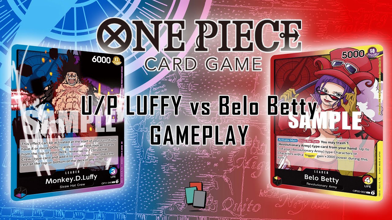One Piece: UP Luffy vs RY Belo Betty (OP11)