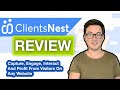 ClientsNest Review | Full ClientsNest Review and Demo