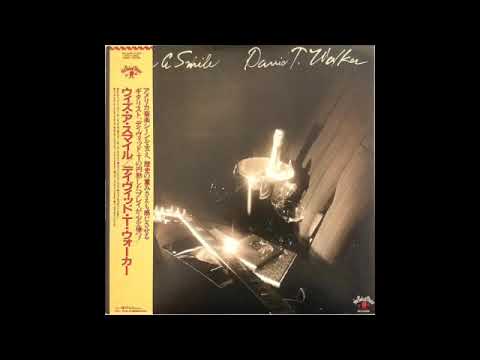 David T. Walker — David T  Walker –  With A Smile