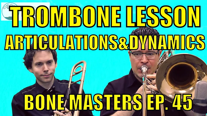 Bass Trombone Lessons: Articulations, Dynamics - Bone Masters: Ep. 45 - Craig Gosnell
