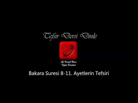 Ali Küçük - Bakara Suresi 8-11. Ayetler Tefsiri / MP3 - Ses