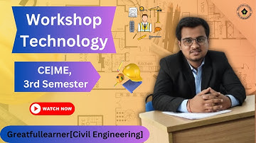 Workshop Technology | What is Workshop technology in civil engineering |