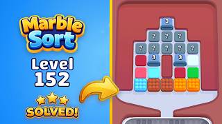 🔴 Marble Sort! - Color Puzzle | Level 152 Walkthrough & Solution 🧠📱