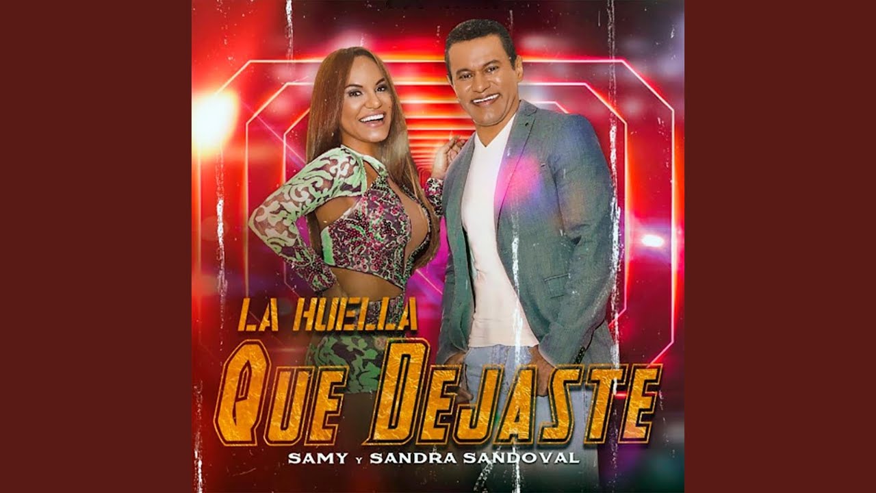 Samy and Sandra Sandoval - La Huella Que Dejaste Acordes - Chordify