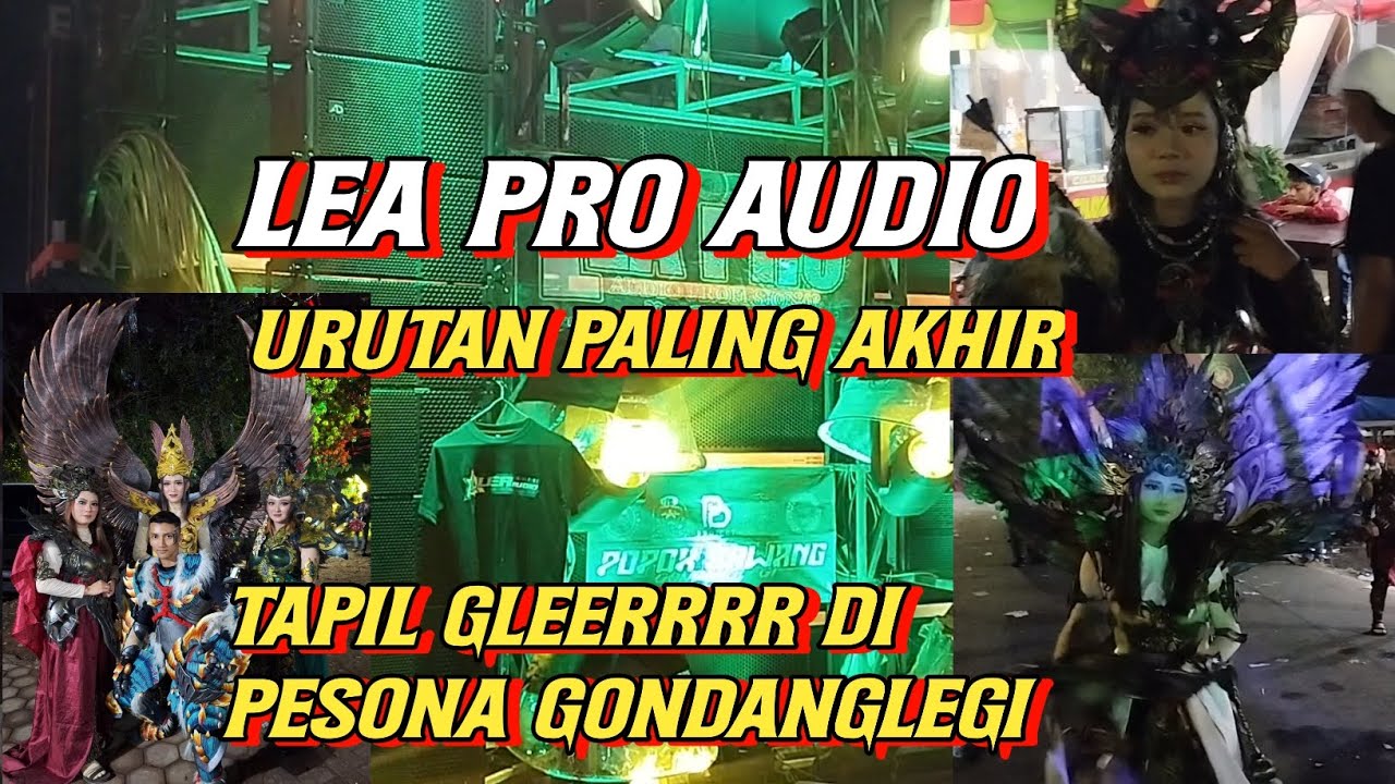 LEA PRO AUDIO tampil glerr di pesona gondanglegi