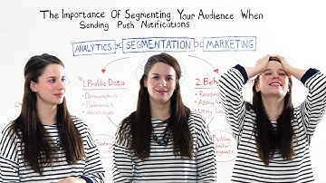 Segmenting Your Audience Before Sending Push Notifications