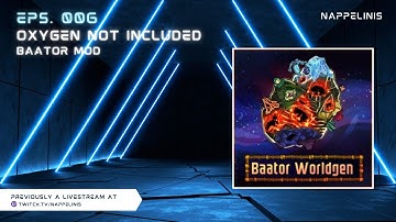 Oxygen Not Included - Ep 006 - Baator Mod