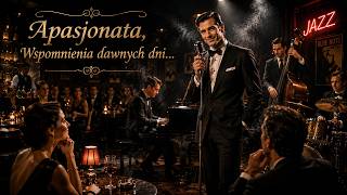 Apasjonata - Nasze Melodie 🌹✨ Romantyczny Przebój Lat 50! 🎷🎉 Cover