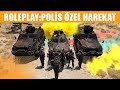 POLİS ÖZEL HAREKAT BASKINA GİDİYOR !! ROLEPLAY