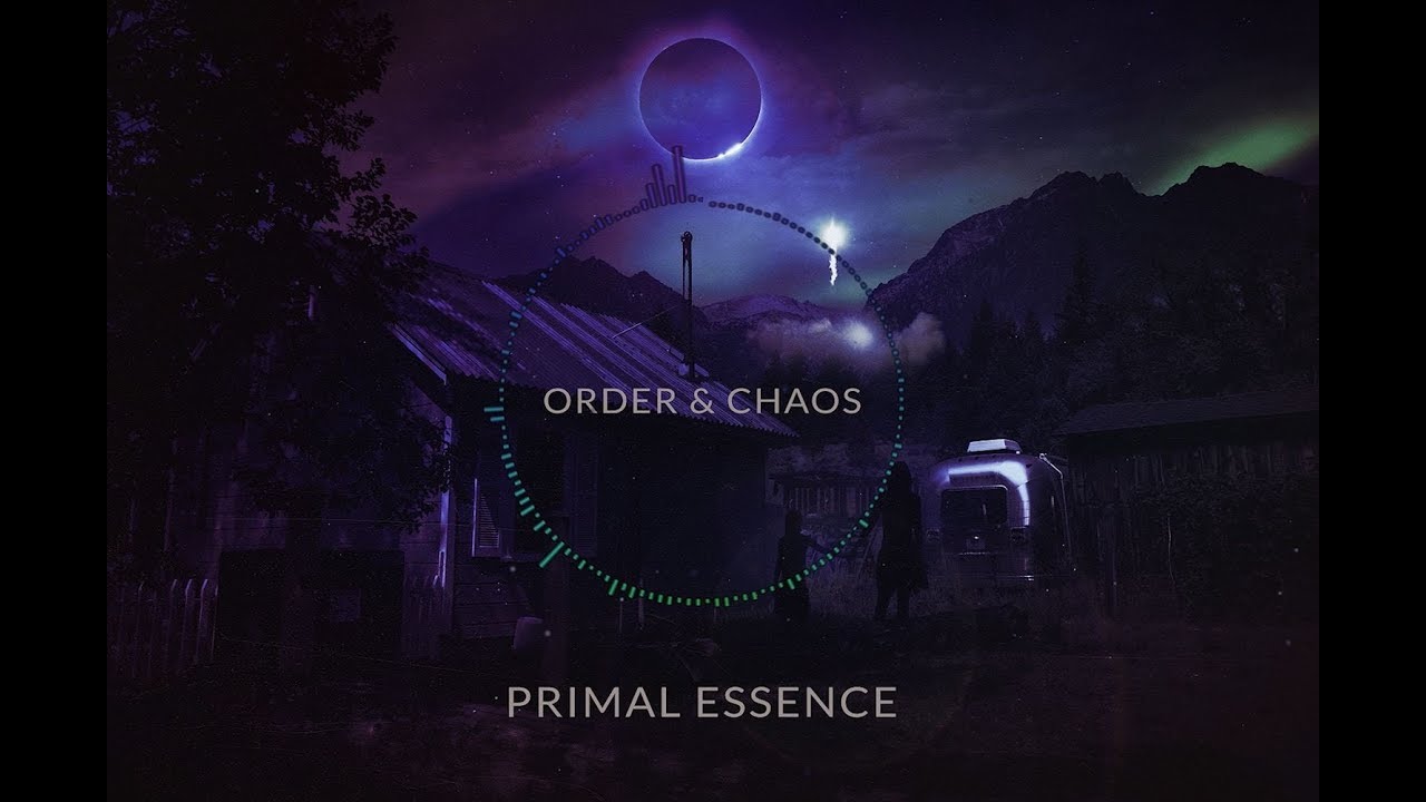 Primal Essence - Order & Chaos [OFFICIAL EP TEASER]