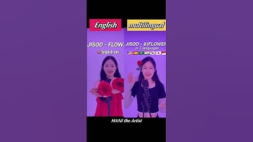 ‘Jisoo-Flower’🌺 English🇬🇧 VS Multilingual ver‼️